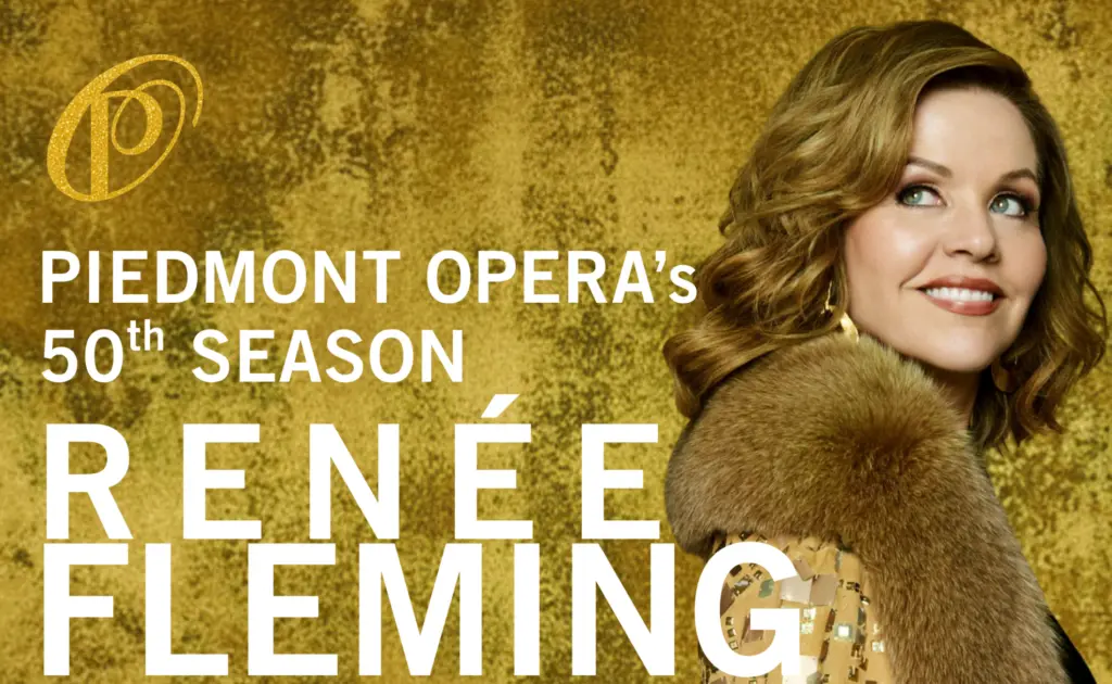 A Landmark Golden Jubilee: Piedmont Opera and Novant Health Secure Renée Fleming for Transformative 50th Anniversary Season Kickoff