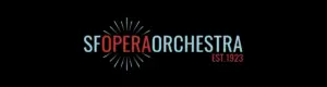 Curtain Down Before the Rise: San Francisco Opera Orchestra Threatens Opening Night Boycott Over Stalled Contract Negotiations