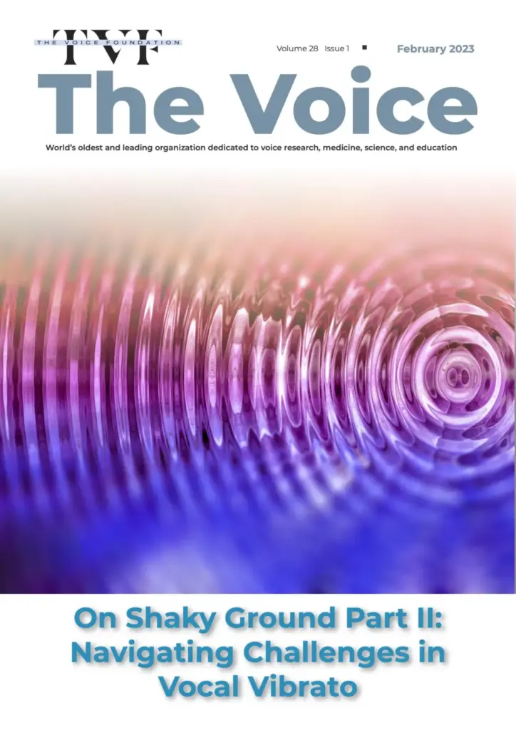 The Science, Art, and Clinical Management of Vocal Vibrato: Insights from The Voice Foundation’s February 2023 Publication