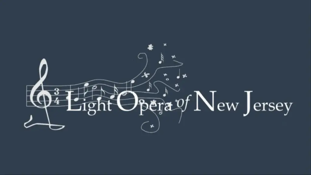 Curtains Up in New Jersey: The Light Opera of New Jersey Unveils an Ambitious 2026–27 Season Bridging Classical Masterpieces and Modern Masterworks