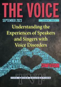 Elevating the Human Voice: Inside The Voice Foundation’s Push Toward Patient-Centric Vocal Care