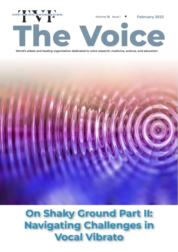 Exploring the Mechanics of Expressive Sound: The Voice Foundation Releases its February 2023 Edition Highlighting "On Shaky Ground Part II"