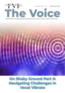 Exploring the Mechanics of the Human Voice: Insights from The Voice Foundation’s February 2023 Publication