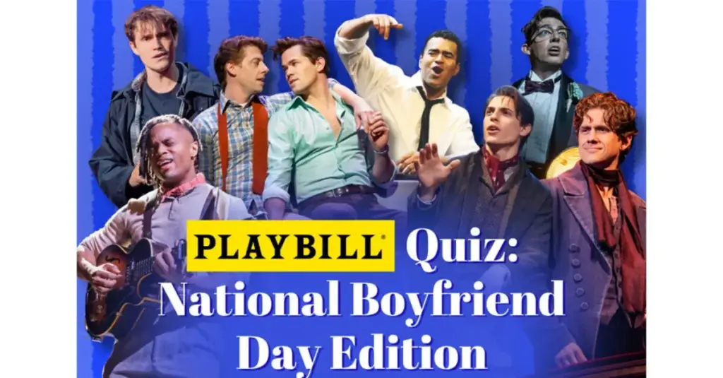 The Anatomy of Broadway Romances: A National Boyfriend Day Retrospective on the Great White Way’s Most Iconic Leading Men